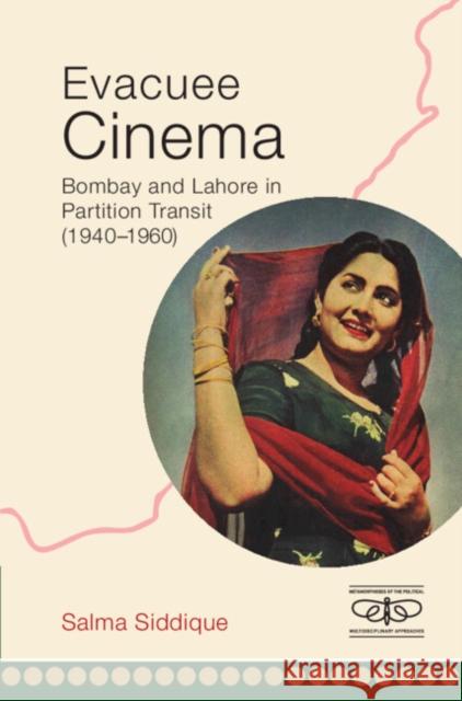 Evacuee Cinema Salma (Humboldt-Universitat zu Berlin) Siddique 9781009151207 Cambridge University Press - książka