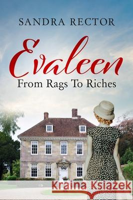 Evaleen From Rags to Riches Sandra Rector 9781081392864 Independently Published - książka