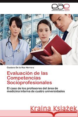 Evaluación de las Competencias Socioprofesionales de la Hoz Herrera Gustavo 9783847359074 Editorial Acad Mica Espa Ola - książka