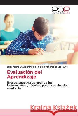 Evaluacion del Aprendizaje Susy Karina Davila Panduro Carlos Antonio Li Loo Kung  9786202120326 Editorial Academica Espanola - książka