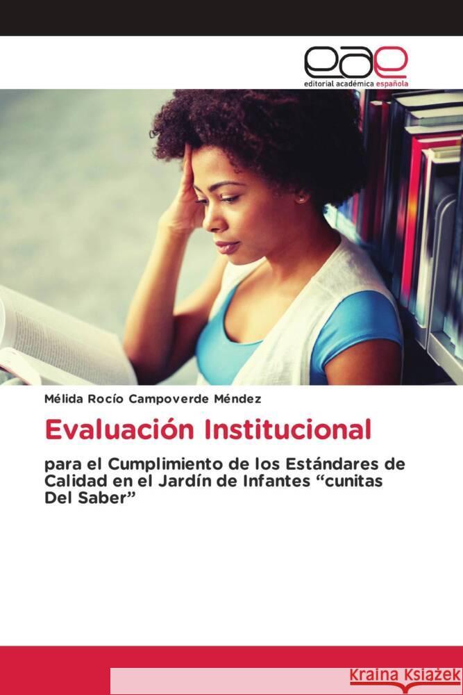 Evaluación Institucional Campoverde Méndez, Mélida Rocío 9786203887280 Editorial Académica Española - książka