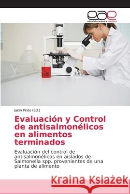 Evaluación y Control de antisalmonélicos en alimentos terminados Pinto, Janin 9786202138727 Editorial Académica Española - książka
