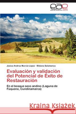 Evaluación y validación del Potencial de Éxito de Restauración Murcia López Jesica Andrea 9783847367024 Editorial Acad Mica Espa Ola - książka