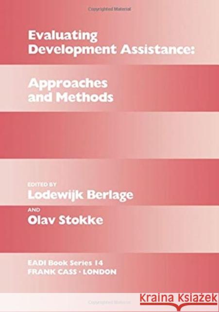 Evaluating Development Assistance: Approaches and Methods  9781138969155 Taylor and Francis - książka