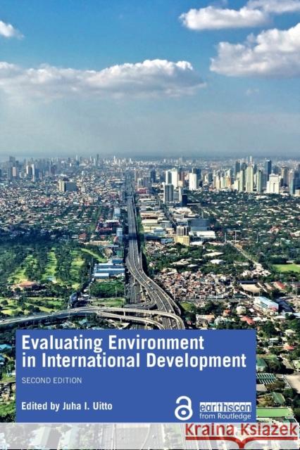 Evaluating Environment in International Development Juha I. Uitto 9780367557119 Routledge - książka