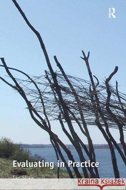 Evaluating in Practice Ian F Shaw 9780754678588  - książka