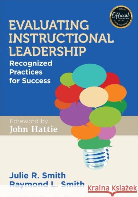 Evaluating Instructional Leadership: Recognized Practices for Success Raymond L. Smith Julie R. Smith 9781483366722 Corwin Publishers - książka