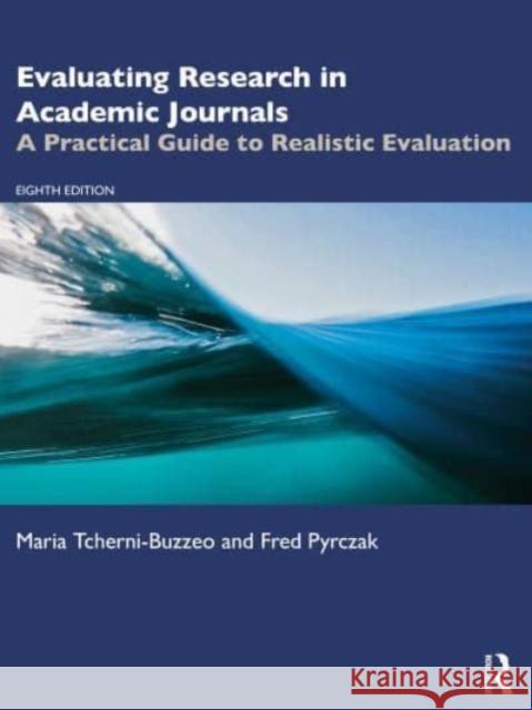 Evaluating Research in Academic Journals Fred Pyrczak 9781032424095 Taylor & Francis Ltd - książka