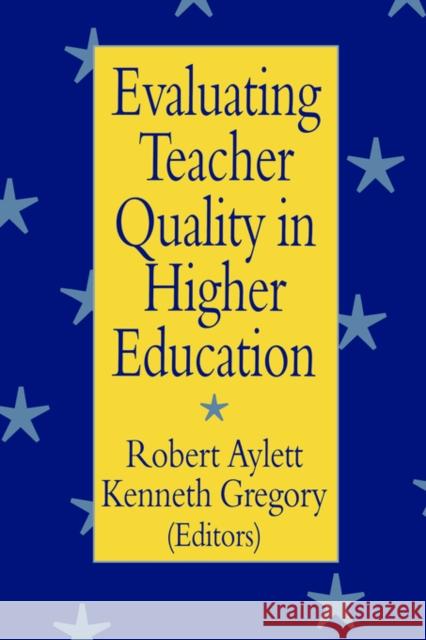 Evaluating Teacher Quality in Higher Education Robert Aylett 9780750705783 Falmer Press - książka