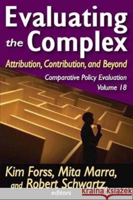 Evaluating the Complex: Attribution, Contribution and Beyond Mita Marra 9781138509832 Taylor and Francis - książka