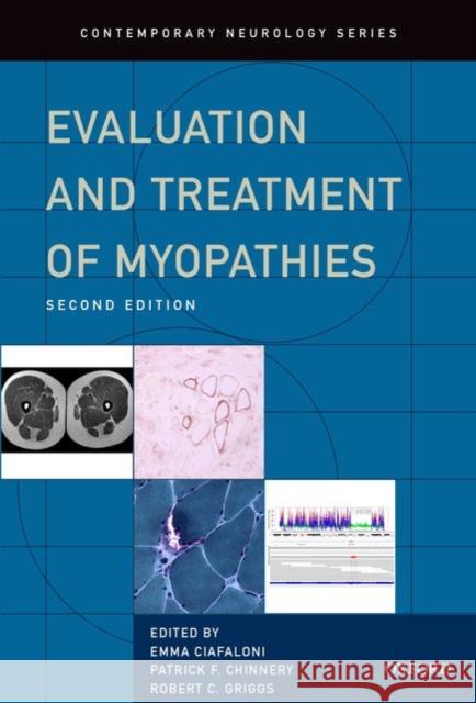 Evaluation and Treatment of Myopathies Robert Griggs Emma Ciafaloni Patrick Chinnery 9780199873937 Oxford University Press, USA - książka