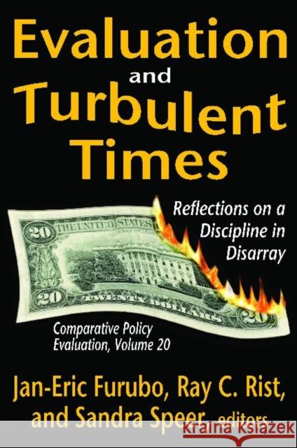 Evaluation and Turbulent Times: Reflections on a Discipline in Disarray Furubo, Jan-Eric 9781412851749 Transaction Publishers - książka