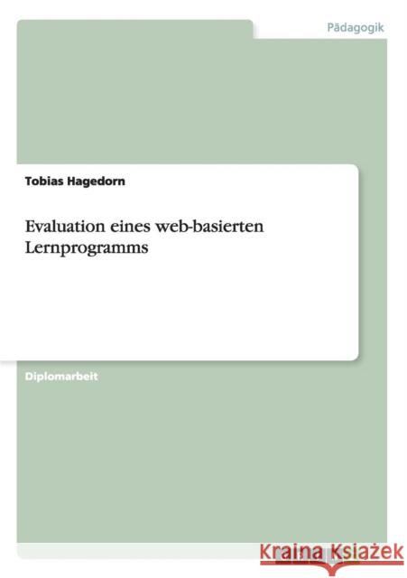 Evaluation eines web-basierten Lernprogramms Tobias Hagedorn 9783640861910 Grin Verlag - książka