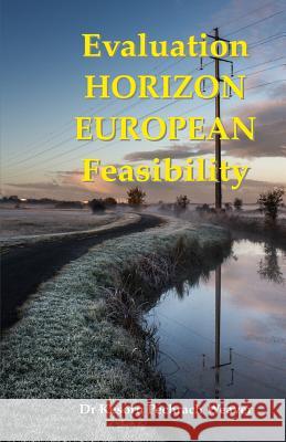 Evaluation Horizon European Feasibility Kesorn Pechrach Weave 9781912957002 Pechrach Publishing - książka