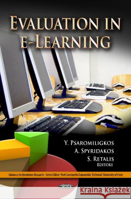 Evaluation in e-Learning Y Psaromiligkos, A Spyridakos, S Retalis 9781619429420 Nova Science Publishers Inc - książka