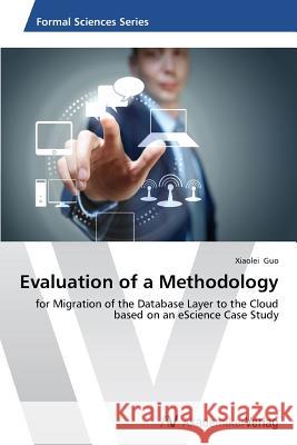 Evaluation of a Methodology Guo, Xiaolei 9783639630527 AV Akademikerverlag - książka