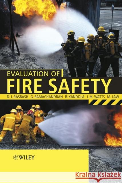 Evaluation of Fire Safety D. Rasbash Ganapathy Ramachandran B. Kandola 9780471493822 John Wiley & Sons - książka