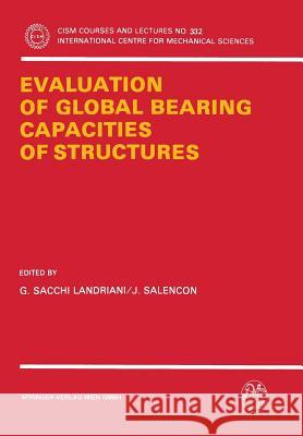 Evaluation of Global Bearing Capacities of Structures G. Sacch J. Salencon 9783211824931 Springer - książka