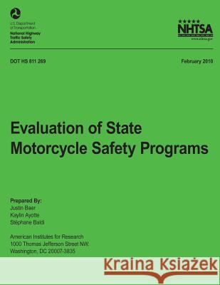 Evaluation of State Motorcycle Safety Programs National Highway Traffic Safety Administ 9781492782827 Createspace - książka
