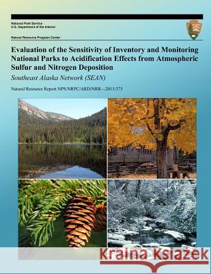 Evaluation of the Sensitivity of Inventory and Monitoring National Parks to Acidification Effects from Atmospheric Sulfur and Nitrogen Deposition Sout T. J. Sullivan T. C. McDonnell G. T. McPherson 9781492897729 Createspace - książka