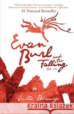Evan Burl and the Falling Justin Blaney 9780988251007 Inkliss - książka