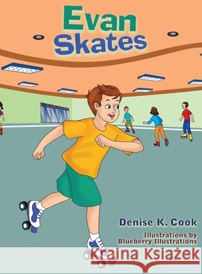 Evan Skates Denise K. Cook Blueberry Illustrations 9780578976655 Denise Keller Cook - książka