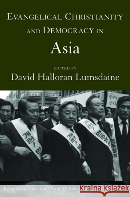 Evangelical Christianity and Democracy in Asia David Halloran Lumsdaine 9780195308259 Oxford University Press, USA - książka