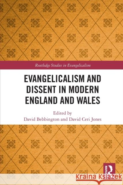 Evangelicalism and Dissent in Modern England and Wales  9780367549619 Routledge - książka