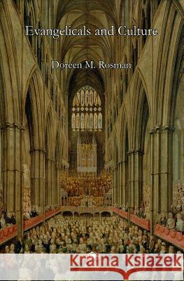 Evangelicals and Culture Doreen Rosman 9780227680346 James Clarke Company - książka