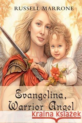 Evangelina, Warrior Angel Russell Marrone 9781666778007 Resource Publications (CA) - książka
