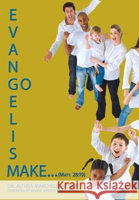 Evangelism: Go Make... (Matt. 28:19) Brown, Althea M. 9781438967431 Authorhouse - książka