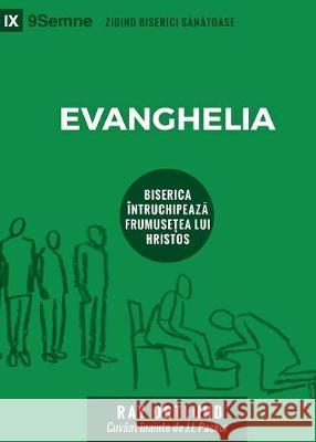 Evanghelia (The Gospel) (Romanian): How the Church Portrays the Beauty of Christ Ortlund, Ray 9781950396566 9marks - książka