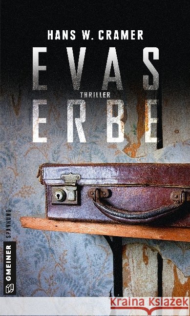 Evas Erbe : Thriller Cramer, Hans W. 9783839222089 Gmeiner - książka