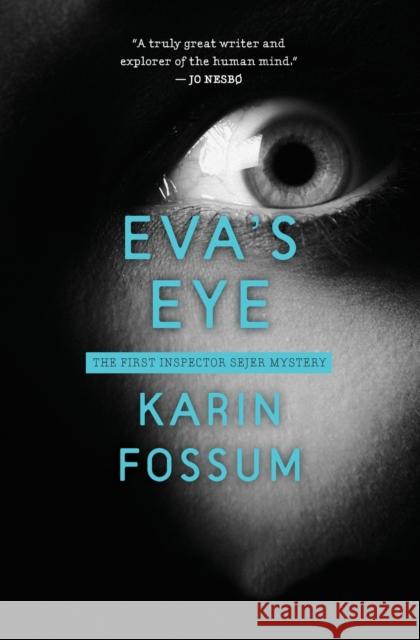 Eva's Eye Karin Fossum 9780544227811 Mariner Books - książka