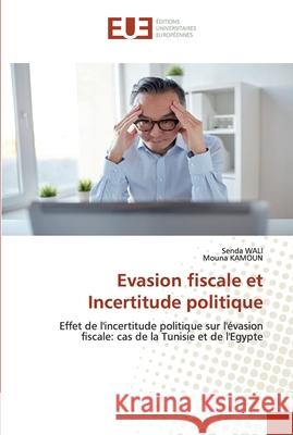 Evasion fiscale et Incertitude politique Wali, Senda 9786139541355 Éditions universitaires européennes - książka