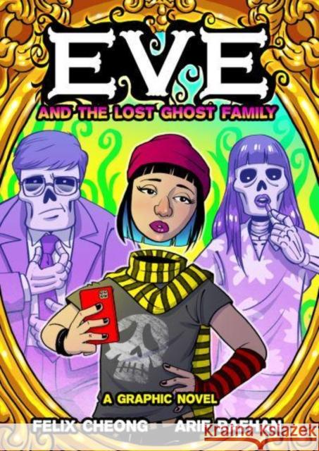 Eve and the Lost Ghost Family: A Graphic Novel HUMPHREYS N J 9789815009507 Marshall Cavendish International (Asia) Pte L - książka