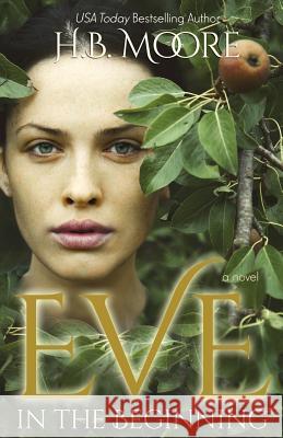 Eve: In the Beginning Heather B. Moore 9781941145456 Mirror Press - książka