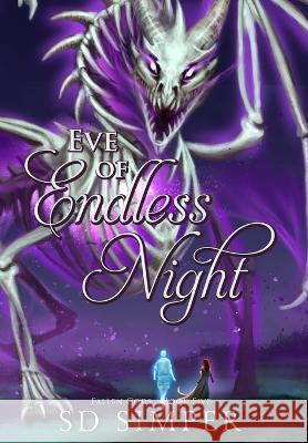 Eve of Endless Night S D Simper   9781952349201 Endless Night Publications - książka