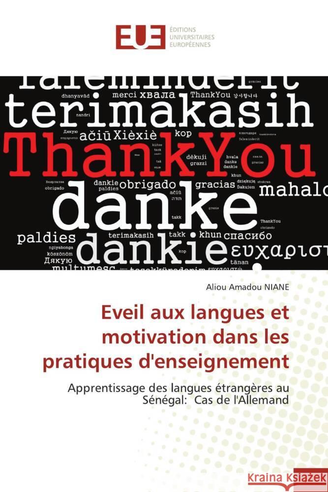 Eveil aux langues et motivation dans les pratiques d'enseignement NIANE, Aliou Amadou 9786208821531 Éditions universitaires européennes - książka