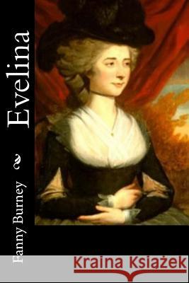 Evelina Frances Burney 9781519471215 Createspace - książka