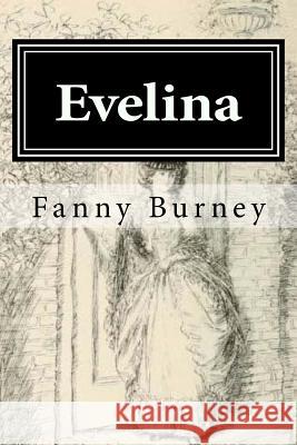 Evelina: Illustrated Fanny Burney Hugh Thomson 9781978396111 Createspace Independent Publishing Platform - książka