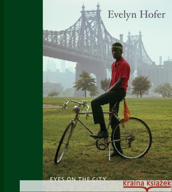 Evelyn Hofer: Eyes on the City Evelyn Hofer 9781636810973 Distributed Art Publishers - książka