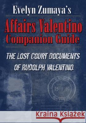 Evelyn Zumaya's Affairs Valentino Companion Guide Evelyn Zumaya   9788890706349 Vivace Edizioni - książka