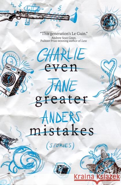 Even Greater Mistakes Charlie Jane Anders 9781789097221 Titan Books Ltd - książka