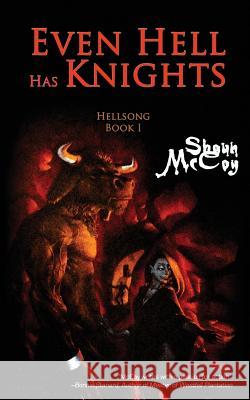 Even Hell Has Knights Shaun O. McCoy 9780615716541 Sisyphean Publishing - książka