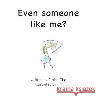 Even someone like me? Eloise Cha 9786165944489 Eui Young Cha - książka