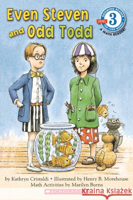 Even Steven and Odd Todd (Scholastic Reader, Level 3) Kathryn Cristaldi 9780590227155 Cartwheel Books - książka