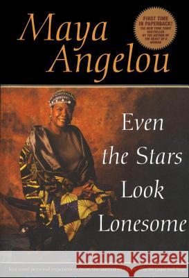 Even the Stars Look Lonesome Maya Angelou 9780553379723 Bantam Books - książka