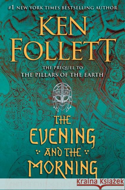 Evening and the Morning Ken Follett 9780525954989 Viking - książka