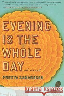 Evening Is the Whole Day Preeta Samarasan 9780547237893 Mariner Books - książka